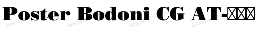 Poster Bodoni CG AT字体转换